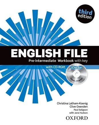 ENGLISH FILE PRE-INTERMEDIATE: WORKBOOK WITH ANSWER KEY AND ICHECKER 3RD EDITION | 9780194598736 | OXENDEN, CLIVE/LATHAM-KOENIG, CHRISTINA/SELIGSON, PAUL | Llibreria Aqualata | Comprar libros en catalán y castellano online | Comprar libros Igualada