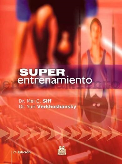 SUPER ENTRENAMIENTO | 9788480194655 | VERKHOSHANSKY, YURY/SIFF, MEL C. | Llibreria Aqualata | Comprar libros en catalán y castellano online | Comprar libros Igualada