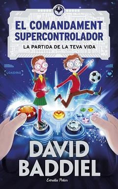 COMANDAMENT SUPERCONTROLADOR, EL | 9788491374701 | BADDIEL, DAVID | Llibreria Aqualata | Comprar libros en catalán y castellano online | Comprar libros Igualada