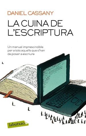 CUINA DE L'ESCRIPTURA, LA | 9788417031640 | CASSANY, DANIEL | Llibreria Aqualata | Comprar libros en catalán y castellano online | Comprar libros Igualada