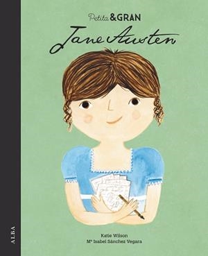 JANE AUSTEN (PETITA & GRAN) | 9788490653883 | SÁNCHEZ VEGARA, Mª ISABEL | Llibreria Aqualata | Comprar llibres en català i castellà online | Comprar llibres Igualada