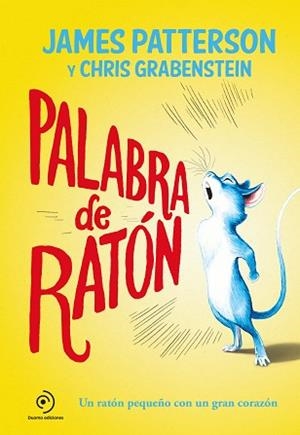 PALABRA DE RATÓN | 9788417128067 | PATTERSON, JAMES / GRABENSTEIN, CHRIS / STUPHIN, JOE (IL·LUSTR) | Llibreria Aqualata | Comprar libros en catalán y castellano online | Comprar libros Igualada