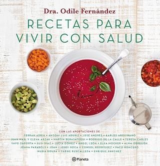 RECETAS PARA VIVIR CON SALUD | 9788408180623 | FERNÁNDEZ, ODILE | Llibreria Aqualata | Comprar libros en catalán y castellano online | Comprar libros Igualada