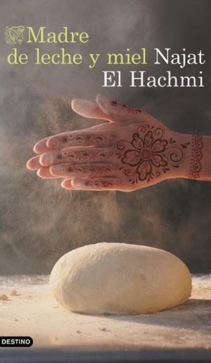 MADRE DE LECHE Y MIEL | 9788423353378 | EL HACHMI, NAJAT | Llibreria Aqualata | Comprar libros en catalán y castellano online | Comprar libros Igualada