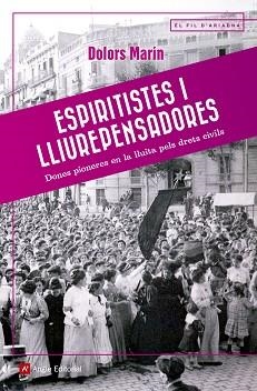 ESPIRITISTES I LLIUREPENSADORES | 9788417214036 | MARÍN SILVESTRE, DOLORS | Llibreria Aqualata | Comprar libros en catalán y castellano online | Comprar libros Igualada