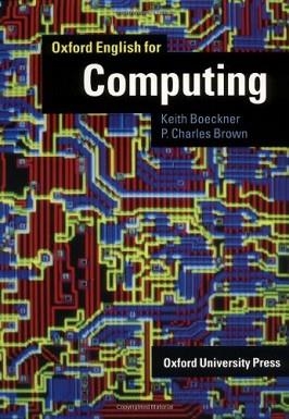 OXFORD ENGLISH FOR COMPUTING | 9780194573870 | BOECKNER,KEITH | Llibreria Aqualata | Comprar llibres en català i castellà online | Comprar llibres Igualada