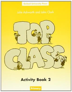 TOP CLASS 2 ACTIVITY BOOK | 9780194321310 | Llibreria Aqualata | Comprar llibres en català i castellà online | Comprar llibres Igualada