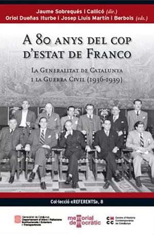 A 80 ANYS DEL COP D?ESTAT DE FRANCO | 9788439396390 | SOBREQUÉS I CALLICÓ, JAUME (COORD) | Llibreria Aqualata | Comprar llibres en català i castellà online | Comprar llibres Igualada