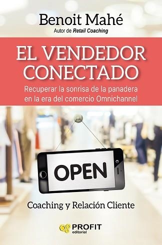 VENDEDOR CONECTADO, EL | 9788416904129 | MAHE, BENOIT | Llibreria Aqualata | Comprar libros en catalán y castellano online | Comprar libros Igualada