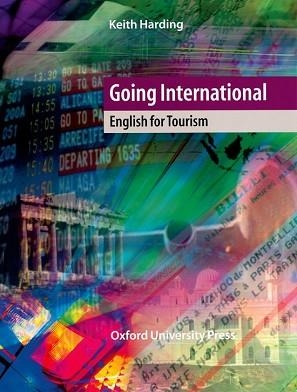 GOING INTERNATIONAL ENGLISH FOR TOURISM | 9780194574006 | HARDING, KEITH | Llibreria Aqualata | Comprar llibres en català i castellà online | Comprar llibres Igualada