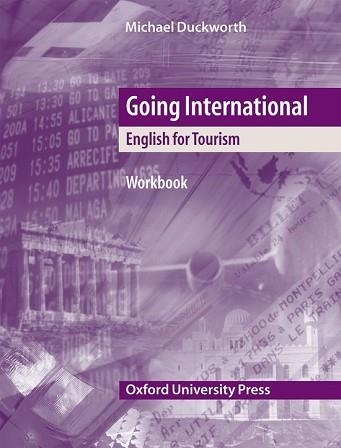 GOING INTERNATIONAL ENGLISH FOR TOURISM, WORBOOK | 9780194574020 | Llibreria Aqualata | Comprar llibres en català i castellà online | Comprar llibres Igualada