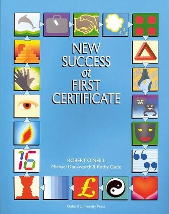 NEW SUCCESS AT FIRST CERTIFICATE STUDENT'S BOOK | 9780194533324 | ONEILL, ROBERT | Llibreria Aqualata | Comprar llibres en català i castellà online | Comprar llibres Igualada