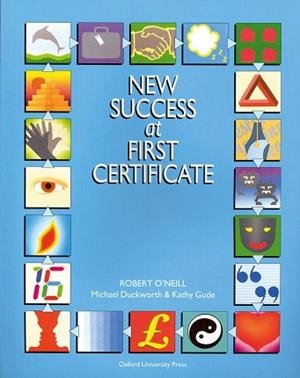 NEW SUCCESS AT FIRST CERTIFICATE STUDENT'S BOOK | 9780194533324 | ONEILL, ROBERT | Llibreria Aqualata | Comprar llibres en català i castellà online | Comprar llibres Igualada