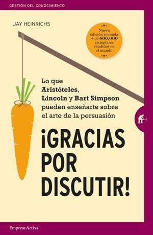 GRACIAS POR DISCUTIR | 9788492921829 | HEINRICHS, JAY | Llibreria Aqualata | Comprar libros en catalán y castellano online | Comprar libros Igualada