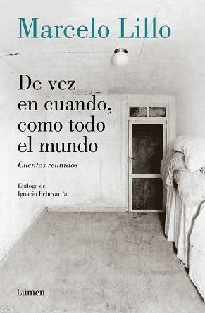 DE VEZ EN CUANDO, COMO TODO EL MUNDO | 9788426404954 | LILLO, MARCELO | Llibreria Aqualata | Comprar libros en catalán y castellano online | Comprar libros Igualada
