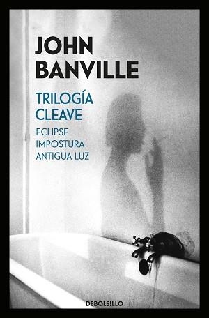 TRILOGÍA CLEAVE (ECLIPSE | IMPOSTURA | ANTIGUA LUZ) | 9788466343077 | BANVILLE, JOHN | Llibreria Aqualata | Comprar libros en catalán y castellano online | Comprar libros Igualada