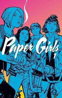 PAPER GIRLS 1 / 6 | 9788416767489 | VAUGHAN, BRIAN K. / CHIANG, CLIFF | Llibreria Aqualata | Comprar libros en catalán y castellano online | Comprar libros Igualada