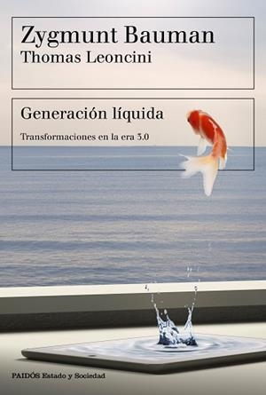 GENERACIÓN LÍQUIDA | 9788449334108 | BAUMAN, ZYGMUNT / LEONCINI, THOMAS | Llibreria Aqualata | Comprar llibres en català i castellà online | Comprar llibres Igualada