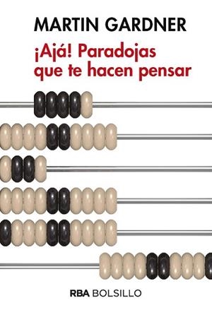 AJA! PARADOJAS QUE TE HACEN PENSAR (BOLSILLO) | 9788490569450 | GARDNER , MARTIN | Llibreria Aqualata | Comprar llibres en català i castellà online | Comprar llibres Igualada