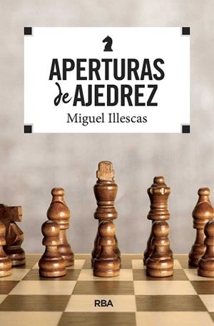 APERTURAS DE AJEDREZ | 9788490569771 | ILLESCAS CORDOBA, MIGUEL | Llibreria Aqualata | Comprar llibres en català i castellà online | Comprar llibres Igualada