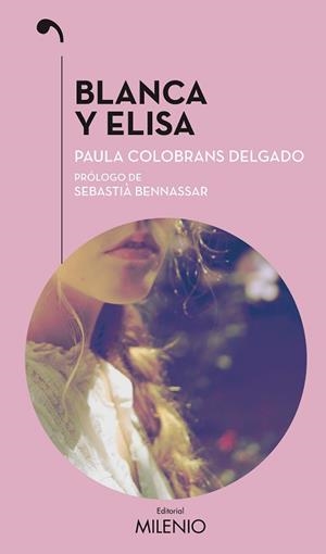 BLANCA Y ELISA | 9788497437950 | COLOBRANS DELGADO, PAULA | Llibreria Aqualata | Comprar llibres en català i castellà online | Comprar llibres Igualada