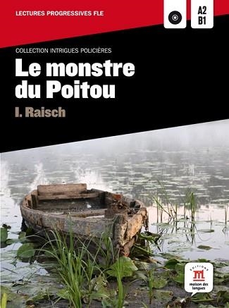 MONSTRE DU POITOU, LE  (+ CD) - COLLECTION INTRIGUES POLICIÈRES. | 9788484438960 | RAISCH, ISOLDE | Llibreria Aqualata | Comprar libros en catalán y castellano online | Comprar libros Igualada