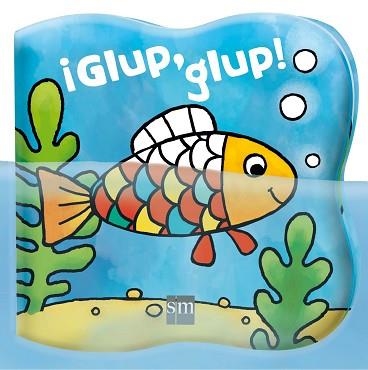 ¡GLUP,GLUP! | 9788467597035 | VARIOS AUTORES, | Llibreria Aqualata | Comprar libros en catalán y castellano online | Comprar libros Igualada