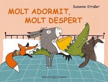 MOLT ADORMIT, MOLT DESPERT | 9788426144614 | STRAßER, SUSANNE | Llibreria Aqualata | Comprar libros en catalán y castellano online | Comprar libros Igualada