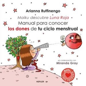MANUAL PARA CONOCER LOS DONES DE TU CICLO MENSTRUAL | 9788416344222 | RUFFINENGO, ARIANNA | Llibreria Aqualata | Comprar libros en catalán y castellano online | Comprar libros Igualada