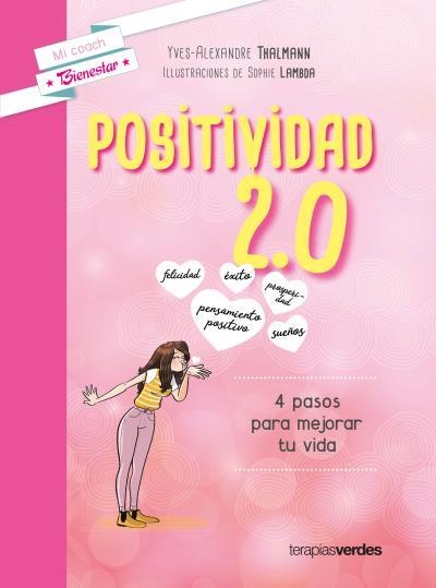 POSITIVIDAD 2,0 | 9788416972302 | THALMANN, YVES-ALEXANDRE / LAMBDA, SOPHIE | Llibreria Aqualata | Comprar libros en catalán y castellano online | Comprar libros Igualada