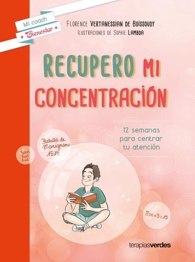 RECUPERO MI CONCENTRACIÓN | 9788416972296 | VERTANESIAN, FLORENCE | Llibreria Aqualata | Comprar libros en catalán y castellano online | Comprar libros Igualada