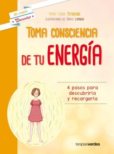 TOMA CONSCIENCIA DE TU ENERGÍA | 9788416972289 | TEYSSEDRE, LAURE | Llibreria Aqualata | Comprar libros en catalán y castellano online | Comprar libros Igualada
