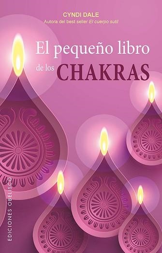 PEQUEÑO LIBRO DE LOS CHAKRAS, EL | 9788491113096 | DALE, CYNDI | Llibreria Aqualata | Comprar libros en catalán y castellano online | Comprar libros Igualada