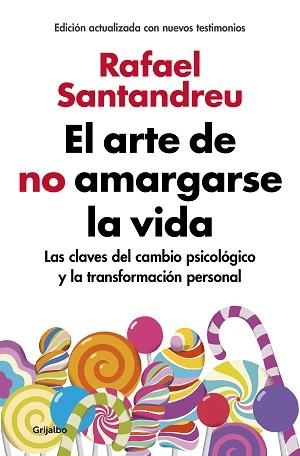 ARTE DE NO AMARGARSE LA VIDA, EL | 9788425355868 | SANTANDREU, RAFAEL | Llibreria Aqualata | Comprar libros en catalán y castellano online | Comprar libros Igualada