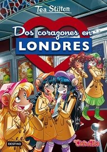 CLUB DE TEA 28: DOS CORAZONES EN LONDRES | 9788408180449 | STILTON, TEA | Llibreria Aqualata | Comprar llibres en català i castellà online | Comprar llibres Igualada