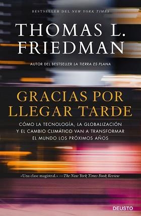 GRACIAS POR LLEGAR TARDE | 9788423429097 | FRIEDMAN, THOMAS | Llibreria Aqualata | Comprar libros en catalán y castellano online | Comprar libros Igualada