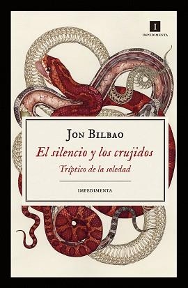 SILENCIO Y LOS CRUJIDOS, EL | 9788417115470 | BILBAO, JON | Llibreria Aqualata | Comprar libros en catalán y castellano online | Comprar libros Igualada