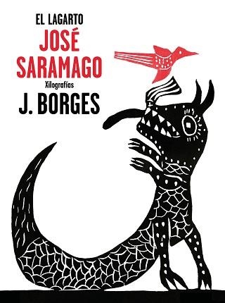LAGARTO, EL | 9788448849382 | SARAMAGO, JOSÉ / BORGES, JOSÉ FRANCISCO | Llibreria Aqualata | Comprar libros en catalán y castellano online | Comprar libros Igualada