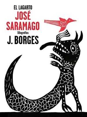 LAGARTO, EL | 9788448849382 | SARAMAGO, JOSÉ / BORGES, JOSÉ FRANCISCO | Llibreria Aqualata | Comprar llibres en català i castellà online | Comprar llibres Igualada