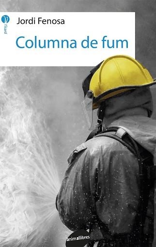 COLUMNA DE FUM | 9788416844692 | FENOSA TATAY, JORDI | Llibreria Aqualata | Comprar libros en catalán y castellano online | Comprar libros Igualada