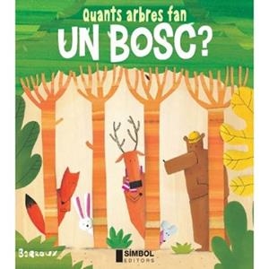 QUANTS ARBRES FAN UN BOSC? | 9788415315452 | BARROUX | Llibreria Aqualata | Comprar libros en catalán y castellano online | Comprar libros Igualada
