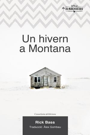 UN HIVERN A MONTANA | 9788490347102 | BASS, RICK | Llibreria Aqualata | Comprar llibres en català i castellà online | Comprar llibres Igualada