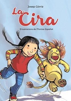 CIRA, LA (PLUJA DE LLIBRES +8) | 9788448945824 | GÒRRIZ, JOSEP | Llibreria Aqualata | Comprar libros en catalán y castellano online | Comprar libros Igualada