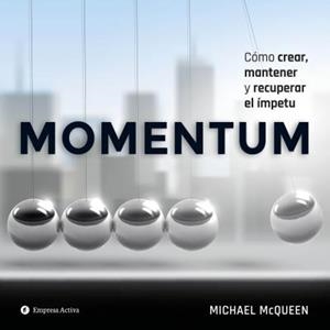 MOMENTUM | 9788492921836 | MCQUEEN, MICHAEL | Llibreria Aqualata | Comprar llibres en català i castellà online | Comprar llibres Igualada