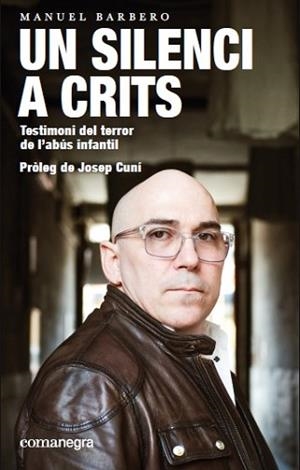 UN SILENCI A CRITS | 9788417188269 | BARBERO, MANUEL | Llibreria Aqualata | Comprar libros en catalán y castellano online | Comprar libros Igualada