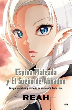ESPINA PLATEADA Y EL SUEÑO DE ABBADON | 9788427044081 | BUIGUES GARCÍA, PATRICIA | Llibreria Aqualata | Comprar llibres en català i castellà online | Comprar llibres Igualada