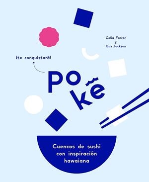 POKÉ | 9788416890569 | FARRAR, CELIA/JACKSON, GUY | Llibreria Aqualata | Comprar libros en catalán y castellano online | Comprar libros Igualada