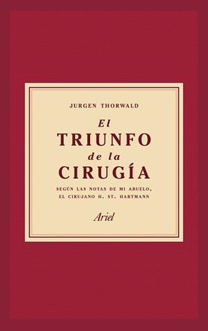 TRIUNFO DE LA CIRUGÍA, EL | 9788434427358 | THORWALD, JÜRGEN | Llibreria Aqualata | Comprar llibres en català i castellà online | Comprar llibres Igualada