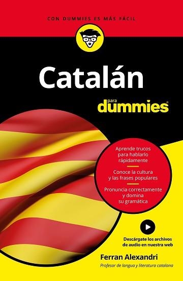 CATALÁN PARA DUMMIES | 9788432904264 | ALEXANDRI PALOM, FERRAN | Llibreria Aqualata | Comprar libros en catalán y castellano online | Comprar libros Igualada
