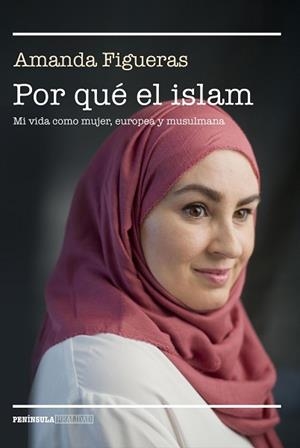 POR QUÉ EL ISLAM | 9788499426716 | FIGUERAS FERNÁNDEZ, AMANDA | Llibreria Aqualata | Comprar libros en catalán y castellano online | Comprar libros Igualada